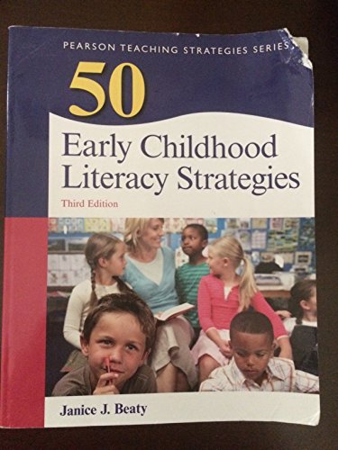 50 Early Childhood Literacy Strategies (Teaching Strategies Series)