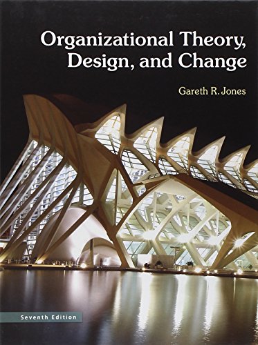 Organizational Theory, Design, and Change