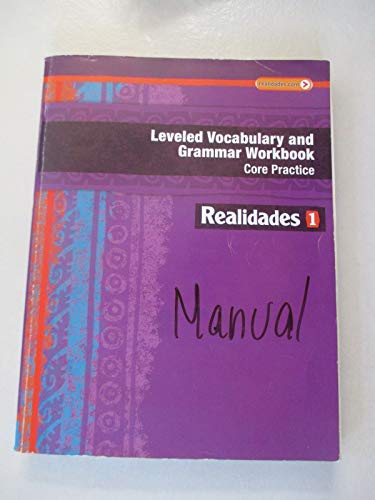 REALIDADES 2014 LEVELED VOCABULARY AND GRAMMAR WORKBOOK LEVEL 1 (Realidades: Level 1)