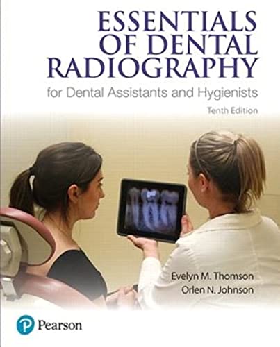 Essentials of Dental Radiography for Dental Assistants and Hygienists