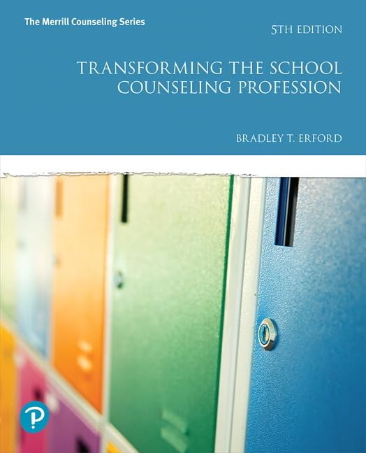 Transforming the School Counseling Profession (Merrill Counseling)