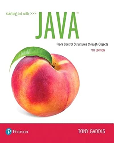 Starting Out with Java: From Control Structures through Objects (What