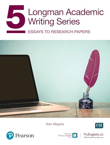 Longman Academic Writing - (AE) - with Enhanced Digital Resources (2020) - Student Book with MyEnglishLab & App - Essays to Research Papers