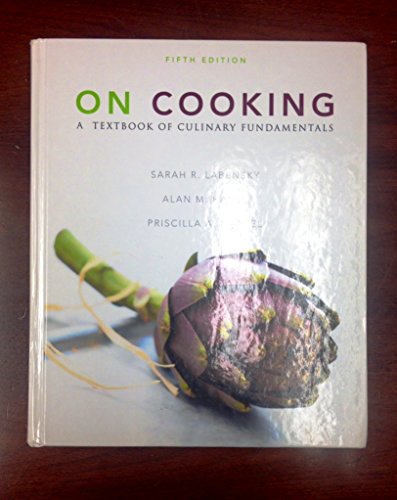 On Cooking: A Textbook of Culinary Fundamentals