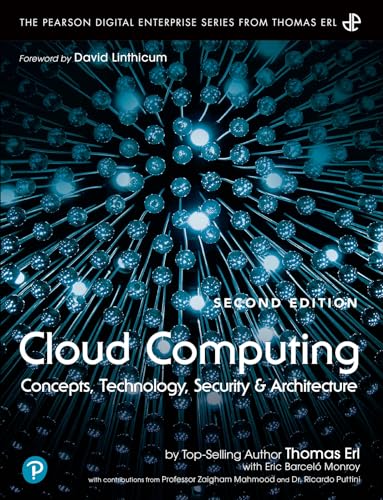 Cloud Computing: Concepts, Technology, Security, and Architecture (The Pearson Digital Enterprise Series from Thomas Erl)