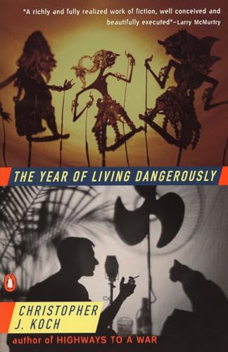 The Year of Living Dangerously