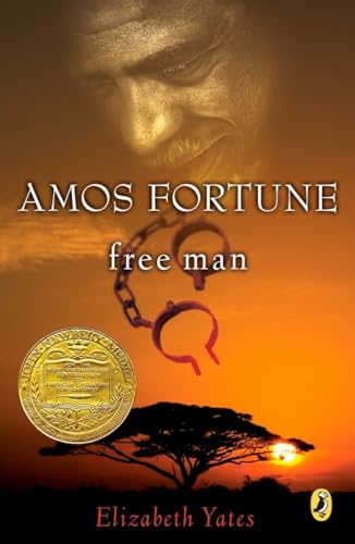 Amos Fortune, Free Man (Newbery Library, Puffin)