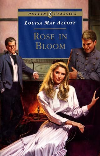 Rose in Bloom (Puffin Classics)