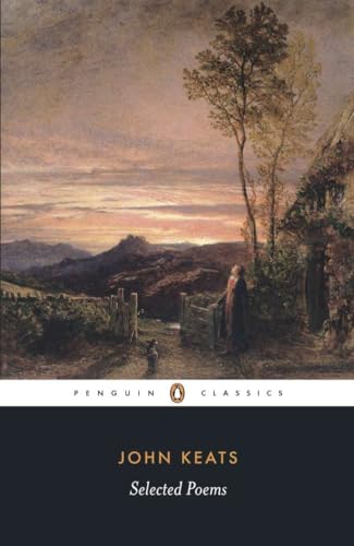 John Keats: Selected Poems (Penguin Classics: Poetry)