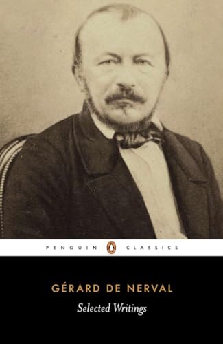 De Nerval: Selected Writings (Penguin Classics)