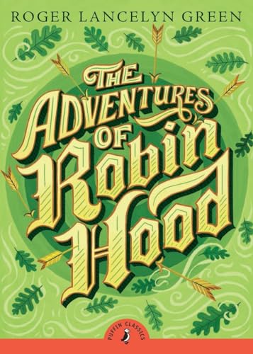 The Adventures of Robin Hood (Puffin Classics)