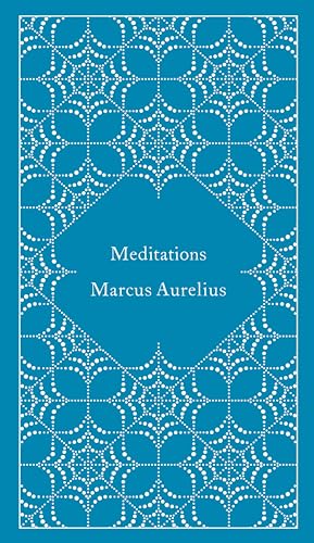 Meditations (A Penguin Classics Hardcover)