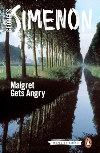 Maigret Gets Angry (Inspector Maigret)