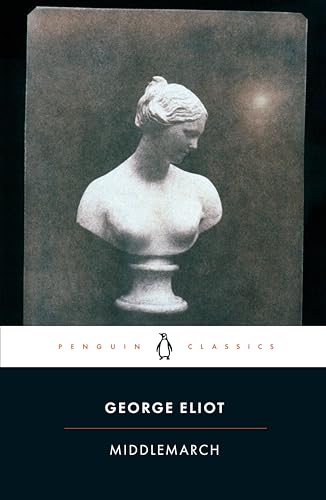 Middlemarch (Penguin Classics)