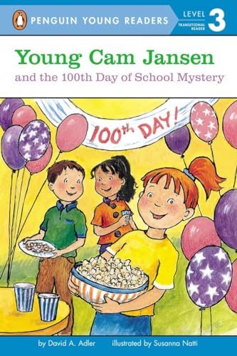 Young Cam Jansen and the 100th Day of School Mystery