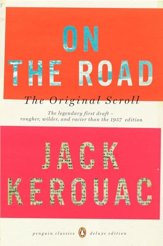 On the Road: The Original Scroll (Penguin Classics Deluxe Edition)