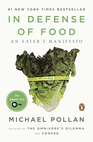 In Defense of Food: An Eater