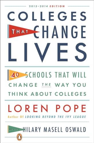 Colleges That Change Lives: 40 Schools That Will Change the Way You Think About Colleges