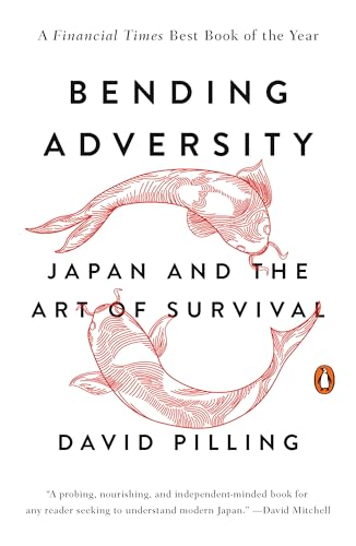 Bending Adversity: Japan and the Art of Survival