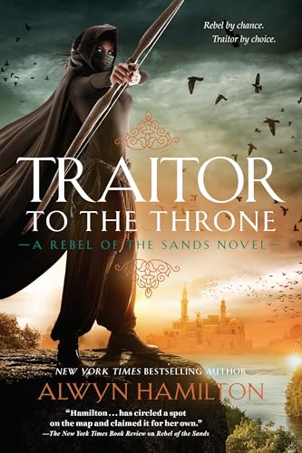 Traitor to the Throne (Rebel of the Sands)