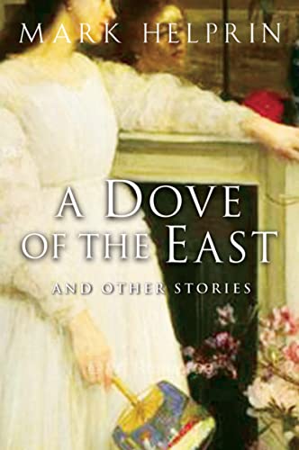 A Dove Of The East: And Other Stories