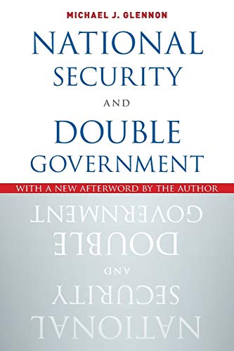 National Security and Double Government