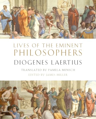 Lives of the Eminent Philosophers: by Diogenes Laertius