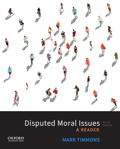 Disputed Moral Issues: A Reader