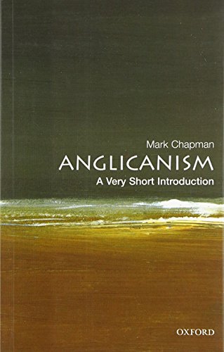 Anglicanism: A Very Short Introduction