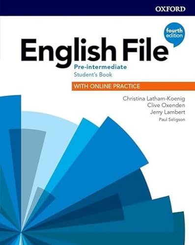 English File: 4th Edition Pre-Intermediate. Student