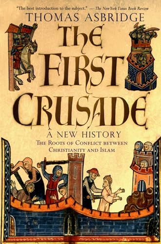 The First Crusade: A New History