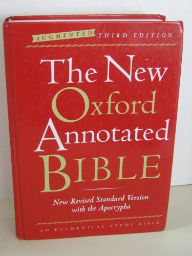 The New Oxford Annotated Bible with the Apocrypha, Augmented Third Edition, New Revised Standard Version, Indexed