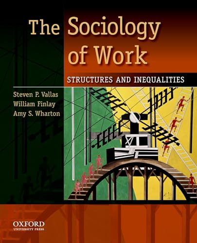 The Sociology of Work: Structures and Inequalities