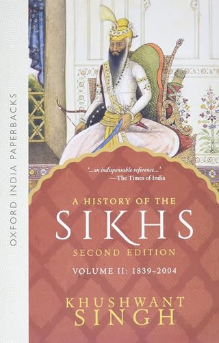 A History of the Sikhs: Volume 2: 1839-2004