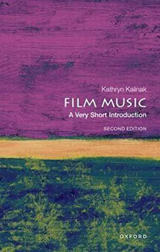 Film Music: A Very Short Introduction (Very Short Introductions)