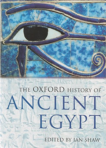 The Oxford History of Ancient Egypt (Oxford Illustrated Histories)