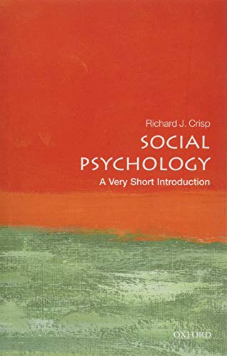 Social Psychology: A Very Short Introduction (Very Short Introductions)