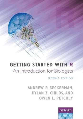 Getting Started with R: An Introduction for Biologists