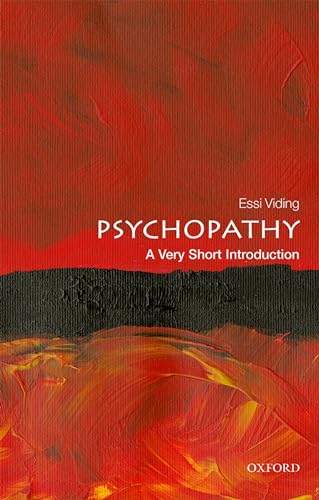 Psychopathy: A Very Short Introduction (Very Short Introductions)