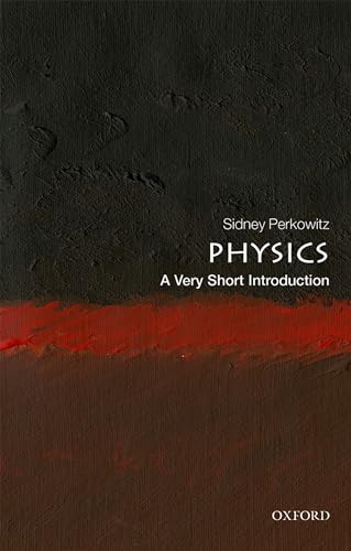 Physics: A Very Short Introduction (Very Short Introductions)