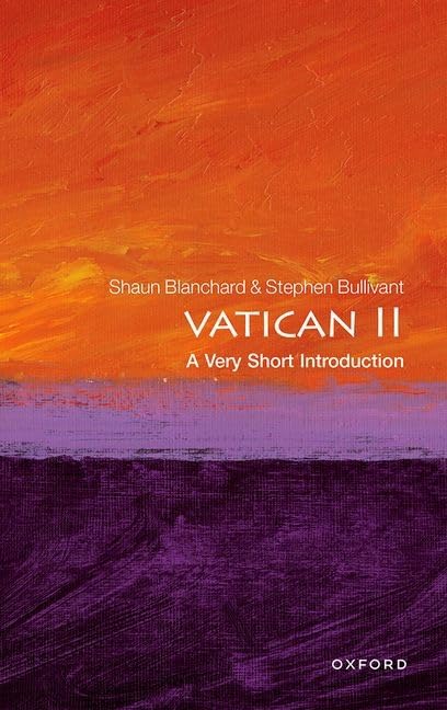 Vatican II: A Very Short Introduction (Very Short Introductions)