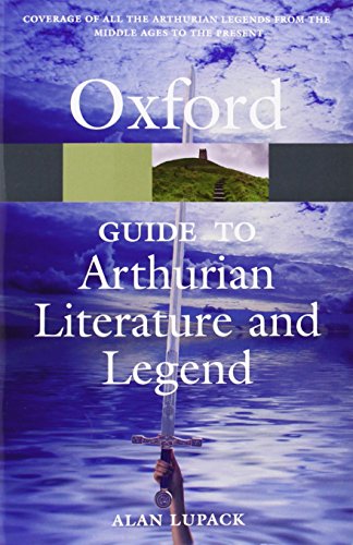 The Oxford Guide to Arthurian Literature and Legend (Oxford Quick Reference)