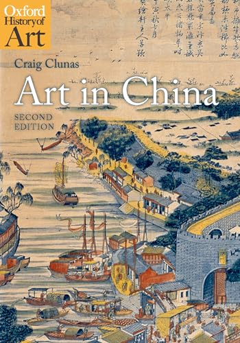 Art in China (Oxford History of Art)