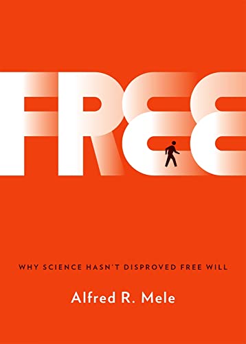 Free: Why Science Hasn