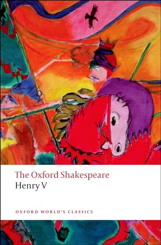 Henry V: The Oxford Shakespeare (Oxford World