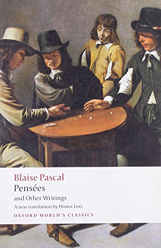 Pensées and Other Writings (Oxford World