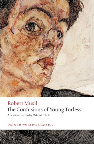 The Confusions of Young Törless (Oxford Worlds Classics)