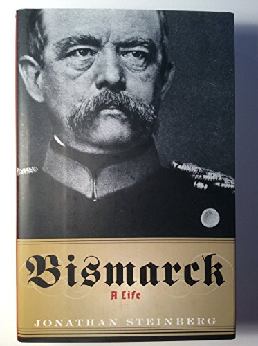 Bismarck: A Life