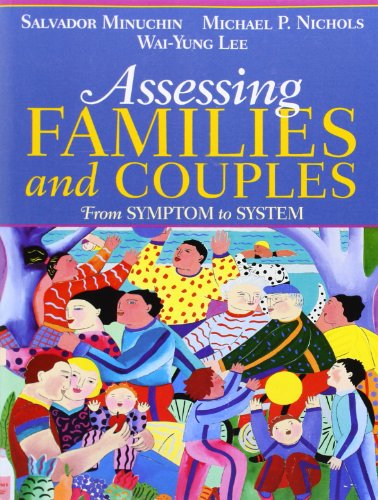 Assessing Families and Couples: From Symptom to System