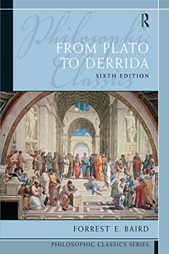 Philosophic Classics: From Plato to Derrida (6th Edition)